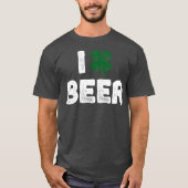 I Clover Beer St Patricks Day Funny Irish Lover T-Shirt (Vorderseite)