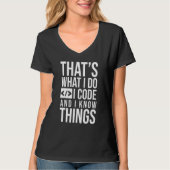 I Code und wissen Dinge Programmierer Phyton Java T-Shirt (Vorderseite)