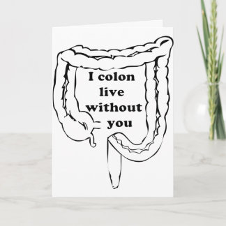 I Colon Live Without You! Feiertagskarte