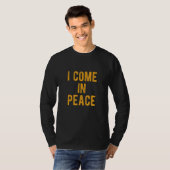 I COME IN PEACE I'M PEACE Apparels Couple's Matc T-Shirt (Vorne ganz)