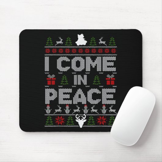 I Come In Peace - I'm Peace Couple Matching Ugly C Mousepad (Mit Mouse)