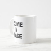 I Come In Peace - I'm Peace Funny Couple Tee Wife  Kaffeetasse (Vorderseite Links)