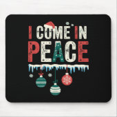 I Come In Peace I'm Peace Funny Matching Couple Ch Mousepad (Vorne)