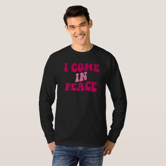 I Come In Peace I'm Peace Matching Couples Appare T-Shirt (Vorne ganz)