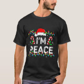 I Come In Peace I'm Peace Matching Ugly Christmas  T-Shirt (Vorderseite)