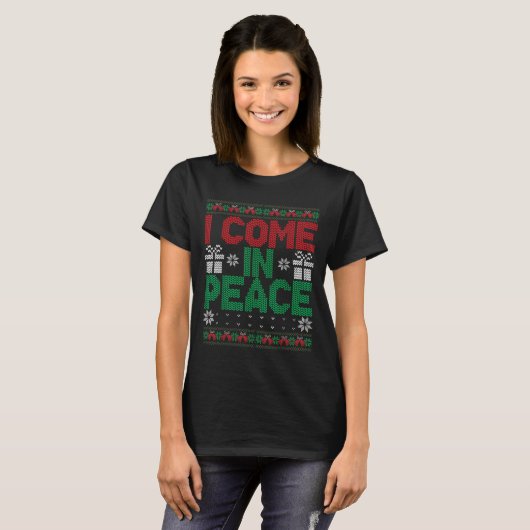 I Come In Peace I'm Peace Matching Ugly Christmas T-Shirt (Vorne ganz)