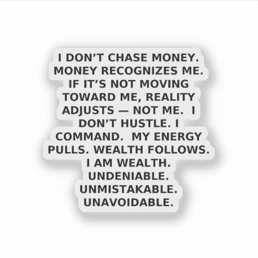 I COMMAND WEALTH. NOT OPINIONS. AUFKLEBER (Vorderseite)