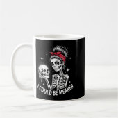 I Could Be Meaner Funny Women Saying Quote Skeleto Kaffeetasse (Links)
