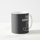 I Could Gopher Zza Funny Puns Jokes Sarcastic _1 Kaffeetasse (VorderseiteRechts)