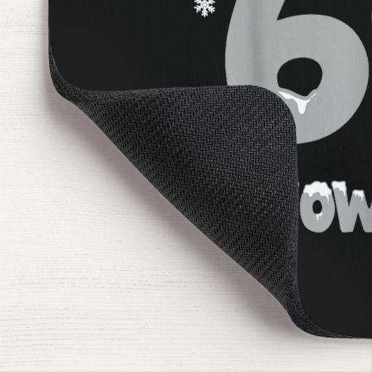 I Could Use 6 7 Snow Days Funny Snowy Day Teacher Mousepad (Ecke)