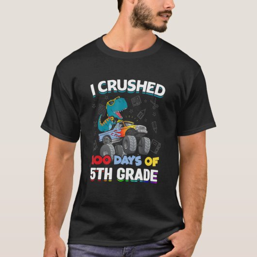 I Crushed 100 Days Of School 5th Grade Love Dinosa T-Shirt (Vorderseite)