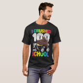 I Crushed 100 Days of School Dinosaur Monster Truc T-Shirt (Vorne ganz)