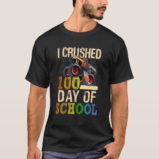 I Crushed 100 Days Of School Happy 100th Day Monte T-Shirt (Vorderseite)