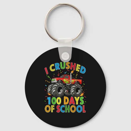 I Crushed 100 Days Of School Monster Truck 100 Day Schlüsselanhänger (Vorderseite)
