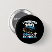 I Crushed 100 Days Of School Monster Truck 100th D Button (Vorne & Hinten)