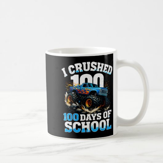 I Crushed 100 Days Of School Monster Truck 100th D Kaffeetasse (Rechts)