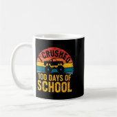 I Crushed 100 Days Of School Truck Lovers Kids Tea Kaffeetasse (Links)