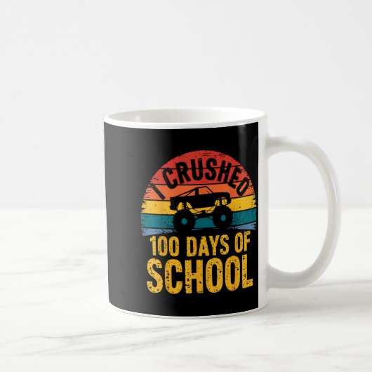 I Crushed 100 Days Of School Truck Lovers Kids Tea Kaffeetasse (Rechts)