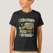 I Crushed 100 Days Of the School Funny Student T-Shirt (Vorderseite)