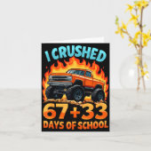 I Crushed 67 + 33 Days Of School Monster Truck Boy Karte (Gelbe Blume)