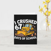 I Crushed 67 Days Of School 67th Day Of School Boy Karte (Gelbe Blume)
