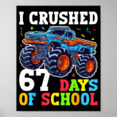 I Crushed 67 Days Of School 67th Day Of School Boy Poster (Vorne)