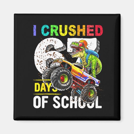 I Crushed 67 Days Of School Funny Six Seven Meme B Magnet (Vorne)