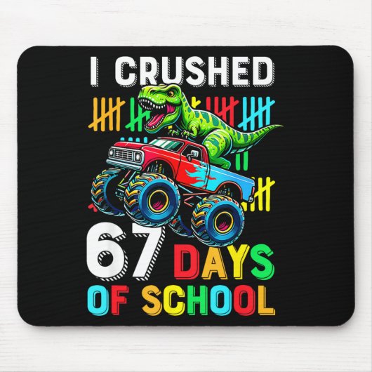 I Crushed 67 Days Of School Funny Six Seven Meme B Mousepad (Vorne)