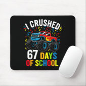 I Crushed 67 Days Of School Funny Six Seven Meme B Mousepad (Mit Mouse)