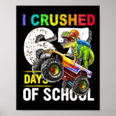 I Crushed 67 Days Of School Funny Six Seven Meme B Poster (Vorne)