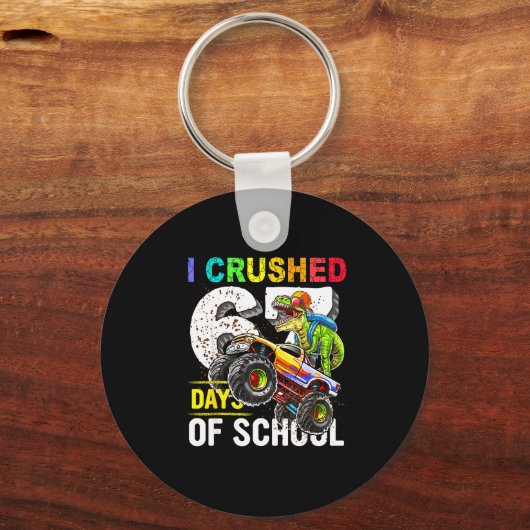 I Crushed 67 Days Of School Funny Six Seven Meme B Schlüsselanhänger (Vorderseite)