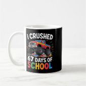 I Crushed 67 Days Of School  Kaffeetasse (Links)