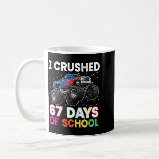 I Crushed 67 Days Of School Monster Teacher Studen Kaffeetasse (Links)