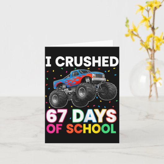 I Crushed 67 Days Of School Monster Teacher Studen Karte (Gelbe Blume)