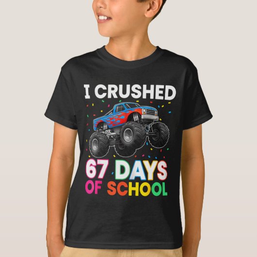 I Crushed 67 Days Of School Monster Teacher Studen T-Shirt (Vorderseite)