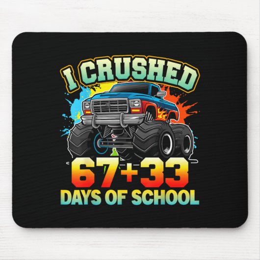 I Crushed 67 Days Of School Monster Truck 100 Days Mousepad (Vorne)