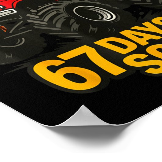 I Crushed 67 Days Of School Monster Truck Boys Tea Poster (Ecke)