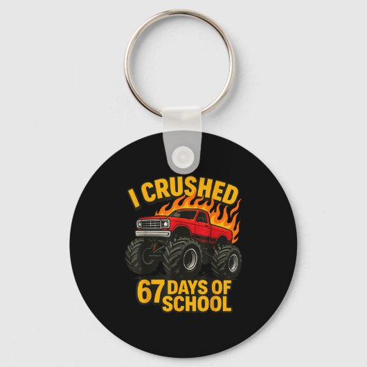 I Crushed 67 Days Of School Monster Truck Boys Tea Schlüsselanhänger (Vorderseite)