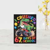 I Crushed 67 Days Of School Monster Truck Dinosaur Karte (Gelbe Blume)