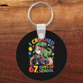 I Crushed 67 Days Of School Monster Truck Dinosaur Schlüsselanhänger (Vorderseite)