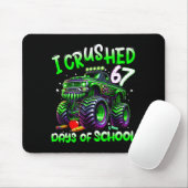 I Crushed 67 Days Of School Monster Truck Funny 67 Mousepad (Mit Mouse)