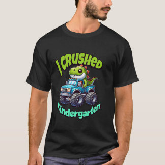 I Crushed Kindergarten Dinosaurier Monster Truck G T-Shirt
