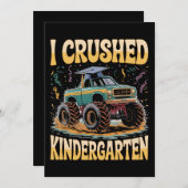 I Crushed Kindergarten Monster Truck Abschluss Einladung (Vorne/Hinten)
