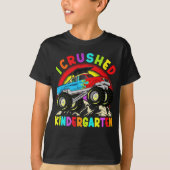 I Crushed Kindergarten Monster Truck Abschluss T-Shirt (Vorderseite)
