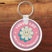 I Cry a Lot But I Am So Productive Keychain Schlüsselanhänger (Rückseite)