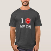 I d20 mein DM-T - Shirt (i-Liebe meine DM) (Vorderseite)