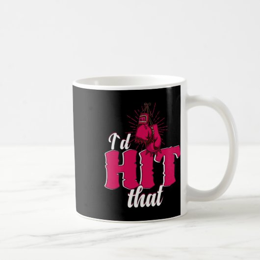 I`d Hit That Funny Boxing Gift For Kickboxing Woma Kaffeetasse (Rechts)