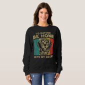 I d Rather Be Home With My Golden Retro Golden Ret Sweatshirt (Vorne ganz)