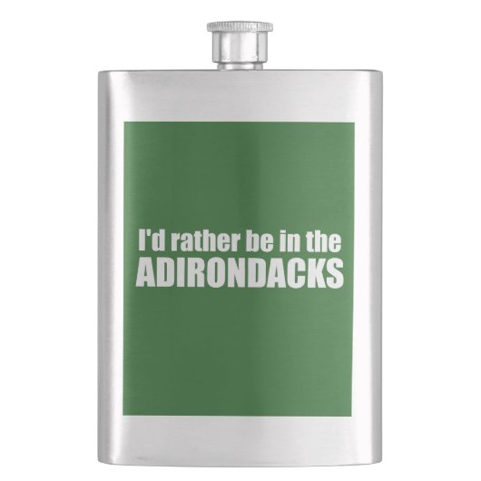 I d’Rather Be In the Adirondacks Flachmann (Vorderseite)