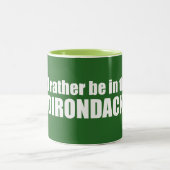 I d’Rather Be In the Adirondacks Zweifarbige Tasse (Mittel)